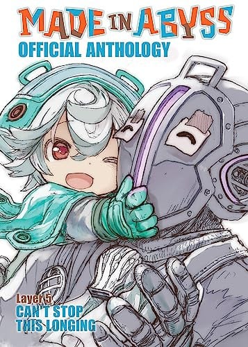 Made in Abyss Official Anthology – Layer 5: Can’t Stop This Longing — Akihito Tsukushi