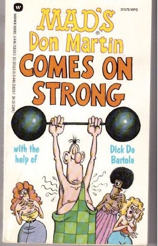 Mad’s Don Martin Comes on Strong — Don Martin