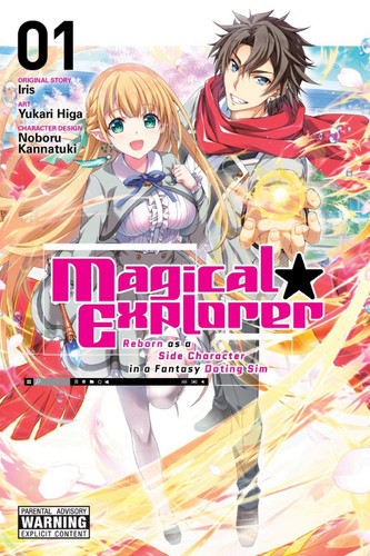Magical Explorer, Vol. 1 (manga) Reborn as a Side Character in a Fantasy Dating Sim — Iris