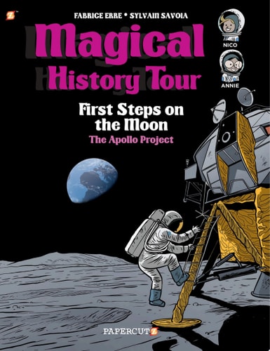 Magical History Tour Vol. 10 The First Steps On The Moon — Fabrice Erre