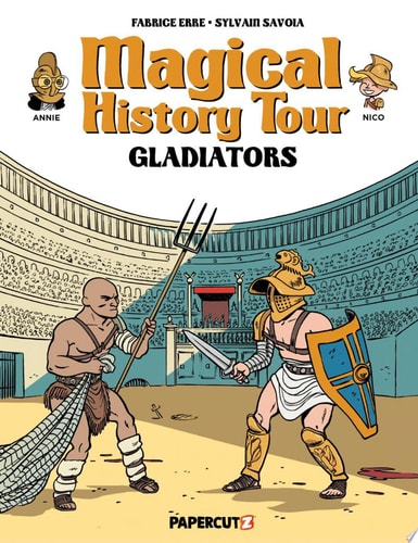 Magical History Tour Vol. 14 Gladiators — Fabrice Erre