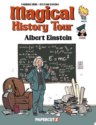 Magical History Tour Vol. 6 Albert Einstein — Fabrice Erre
