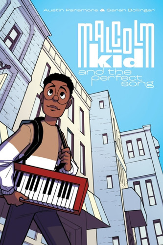 Malcolm Kid and the Perfect Song — Austin Paramore