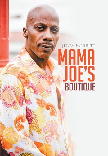 Mama Joe’s Boutique — Jerry Merritt