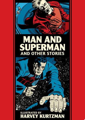 Man and Superman and Other Stories — Harvey Kurtzman