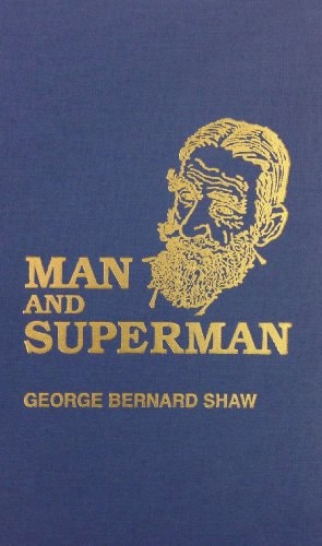 Man and Superman — Bernard Shaw