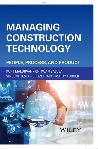 Managing Construction Technology People, Process, and Product — Kurt Maldovan