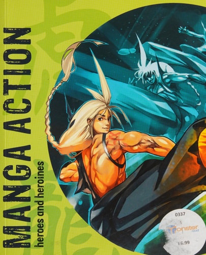 Manga Action Heroes and Heroines — Loft Editors