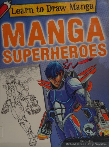 Manga Superheroes — Richard Jones