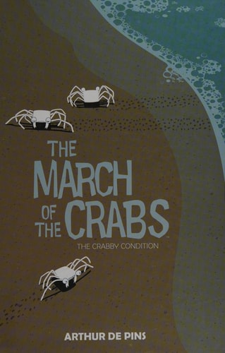 March of the Crabs Vol. 1 — Arthur De Pins