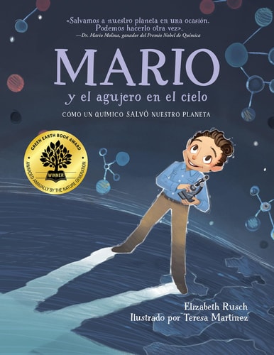 Mario y el agujero en el cielo (Spanish Edition) Cómo un químico salvó nuestro planeta — Elizabeth Rusch