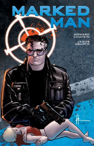 Marked Man — Howard Chaykin