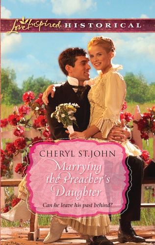 Marrying the Preacher’s Daughter — Cheryl St.John