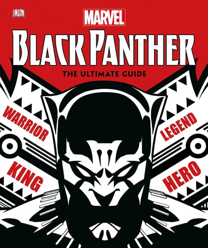 Marvel Black Panther: The Ultimate Guide — DK