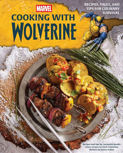 Marvel: Cooking with Wolverine — Insight Editions