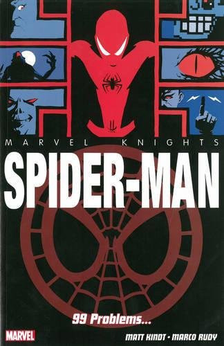 Marvel Knights Spider-Man 99 Problems — Matt Kindt