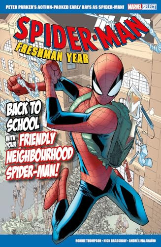 Marvel Select Spider-Man: Freshman Year — Robbie Thompson