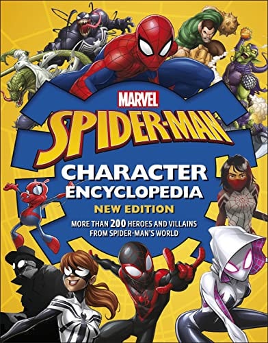 Marvel Spider-Man Character Encyclopedia New Edition More Than 200 Heroes and Villains from Spider-Man’s World — Melanie Scott