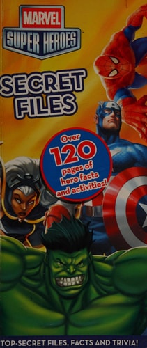 Marvel Super Heroes Secret Files — LLC Marvel Entertainment