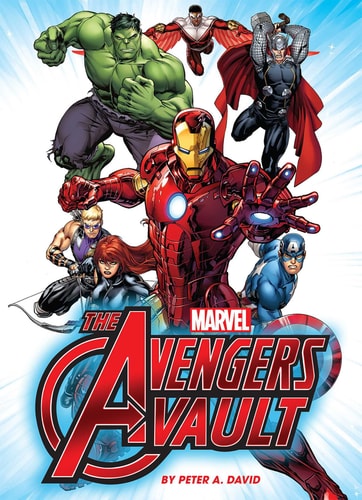 Marvel: The Avengers Vault — Peter A. David
