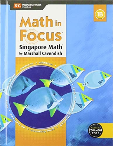 Math in Focus Singapore Math by Marshall Cavendish. Grade 1 — HOUGHTON MIFFLIN HARCOURT
