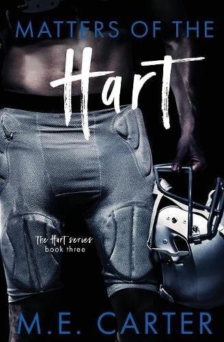 Matters of the Hart — M. E. Carter