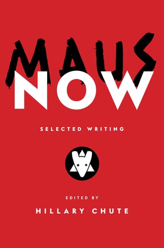 Maus Now Selected Writing — Art Spiegelman