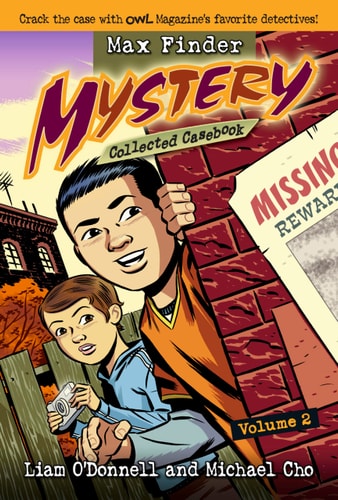 Max Finder Mystery Collected Casebook — Liam O’Donnell