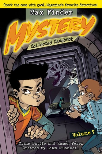 Max Finder Mystery Collected Casebook — Liam O’Donnell