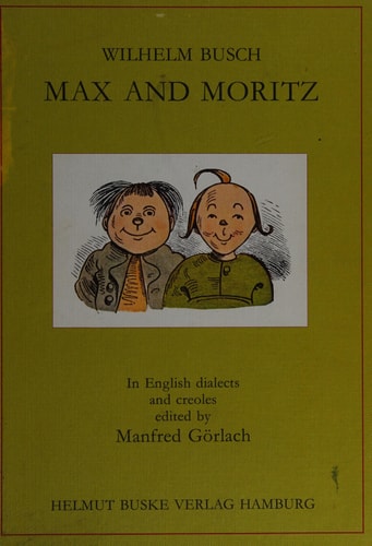 Max und Moritz in English Dialects and Creoles — Wilhelm Busch