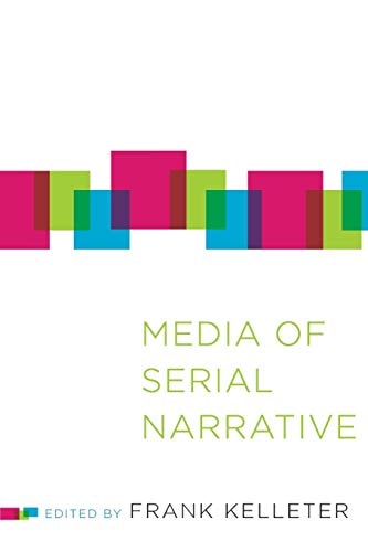 Media of Serial Narrative — Frank Kelleter