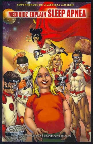 Medikidz Explain Sleep Apnea — Kim Chilman-Blair