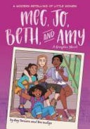 Meg, Jo, Beth, and Amy A Modern Retelling of Little Women — Rey Terciero