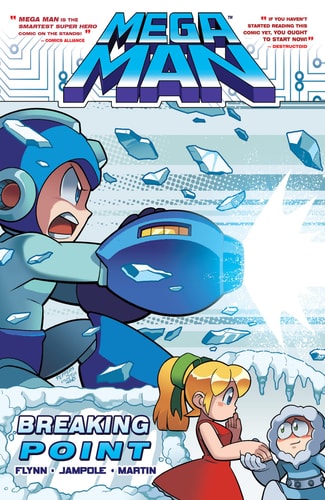 Mega Man 6: Breaking Point — Ian Flynn