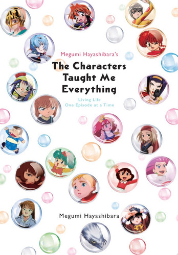 Megumi Hayashibara’s The Characters Taught Me Everything Living Life One Episode at a Time — Megumi Hayashibara