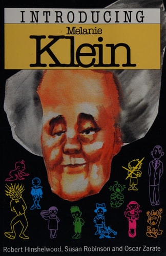 Melanie Klein for Beginners — R. D. Hinshelwood