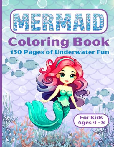 Mermaid Coloring Book: 150 Pages of Underwater Fun — Cumbest, Dr. Christina