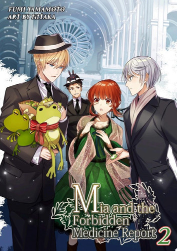 Mia and the Forbidden Medicine Report, Vol.2 — Fumi Yamamoto