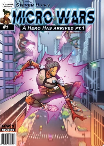 Micro Wars A Hero Has Arrived Pt1 — Steven Hicks