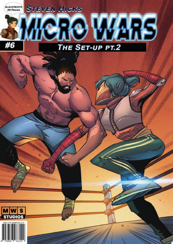 Micro Wars The Set-Up Pt2 — Steven Hicks