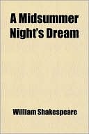Midsummer Night’s Dream — Shakespeare, William