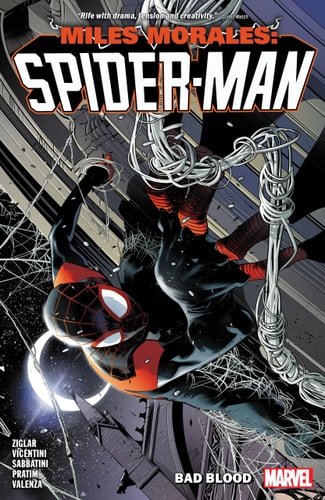 Miles Morales: Spider-Man by Cody Ziglar Vol. 2 – Bad Blood — Cody Ziglar