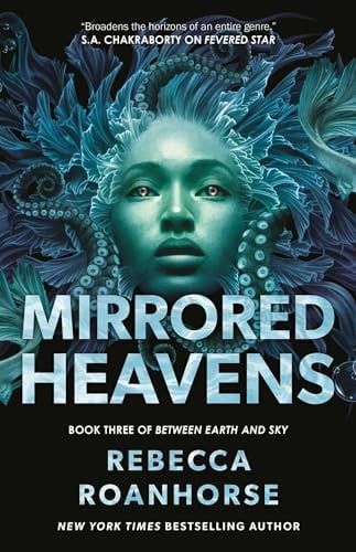 Mirrored Heavens — Rebecca Roanhorse