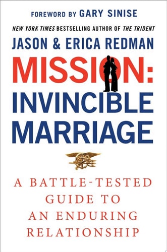 Mission: Invincible Marriage — Jason Redman; Erica Redman