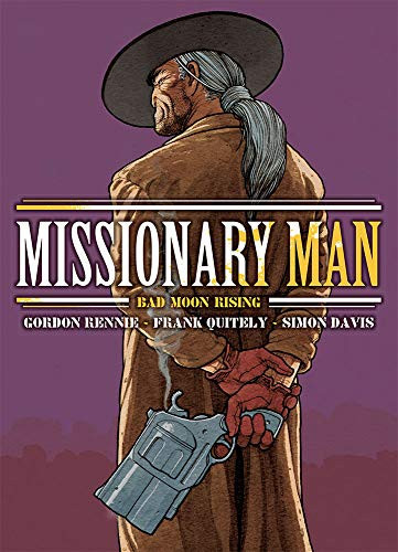 Missionary Man Bad moon rising — Gordon Rennie