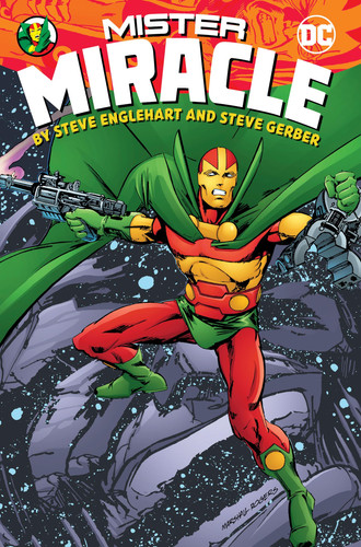 Mister Miracle by Steve Englehart and Steve Gerber — Steve Englehart
