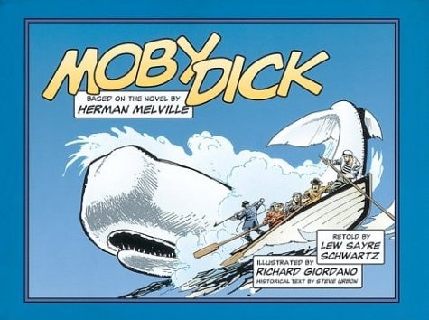 Moby Dick Based on the Novel by Herman Melville — Lew Sayre Schwartz