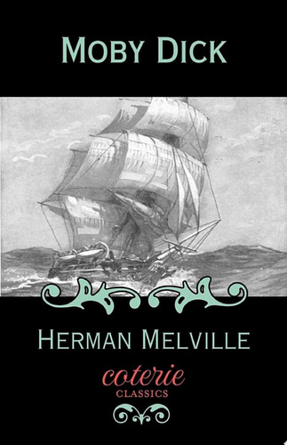 Moby Dick — Herman Melville