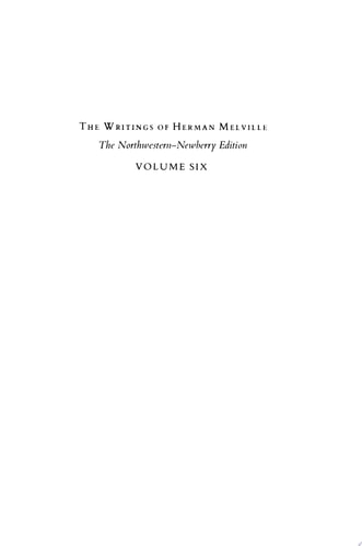 Moby-Dick, Or The Whale Volume 6, Scholarly Edition — Herman Melville