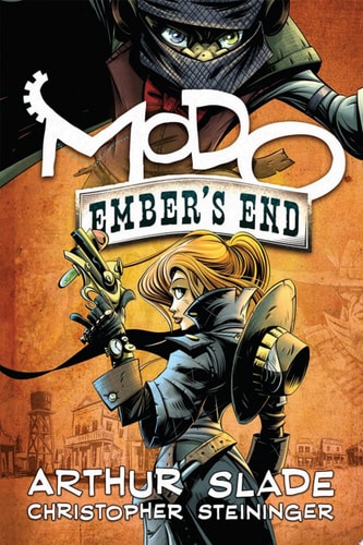 Modo: Ember’s End — Arthur Slade